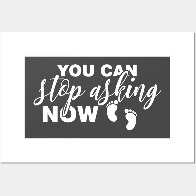 You Can Stop Asking Now 3 Wall Art by Litho